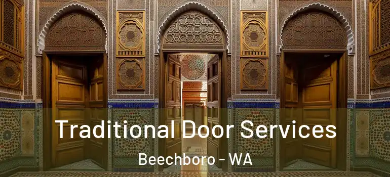  Traditional Door Services Beechboro - WA