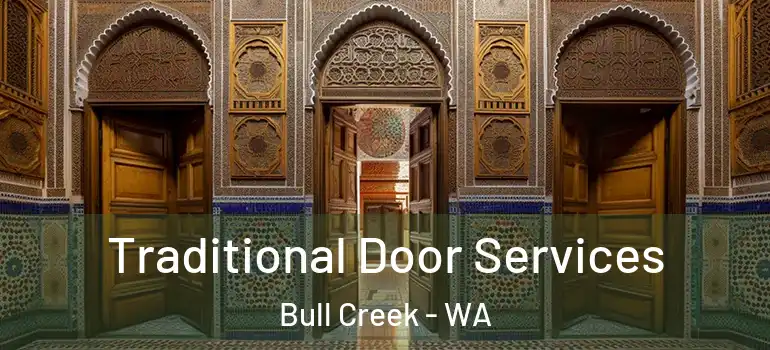  Traditional Door Services Bull Creek - WA