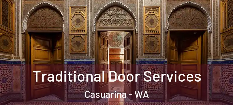  Traditional Door Services Casuarina - WA