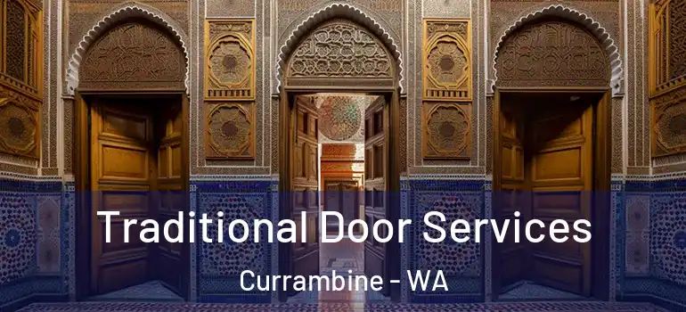  Traditional Door Services Currambine - WA