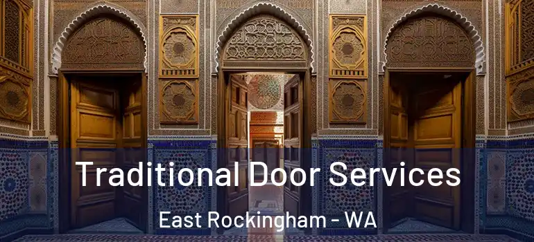 Traditional Door Services East Rockingham - WA