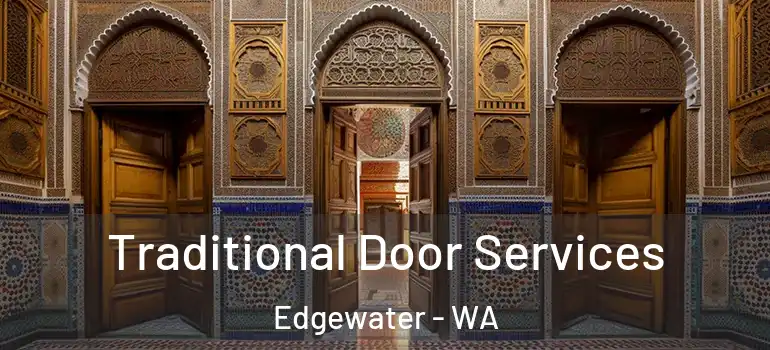  Traditional Door Services Edgewater - WA
