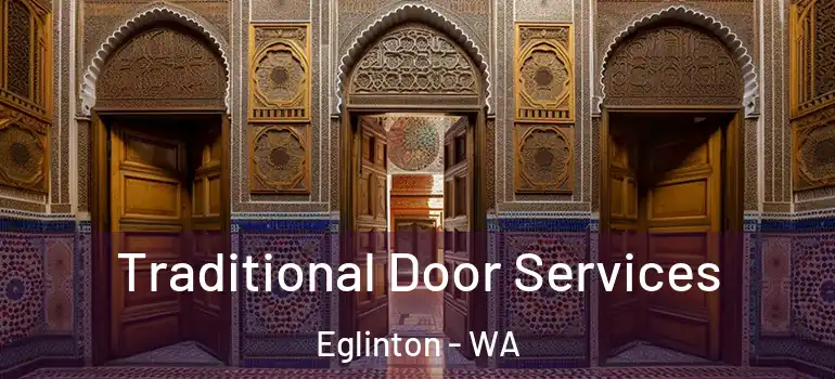 Traditional Door Services Eglinton - WA