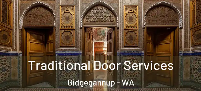 Traditional Door Services Gidgegannup - WA