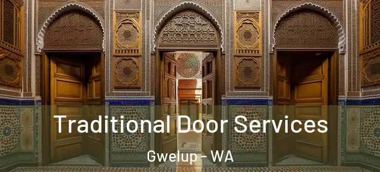 Traditional Door Services Gwelup - WA