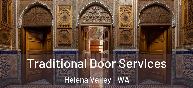  Traditional Door Services Helena Valley - WA