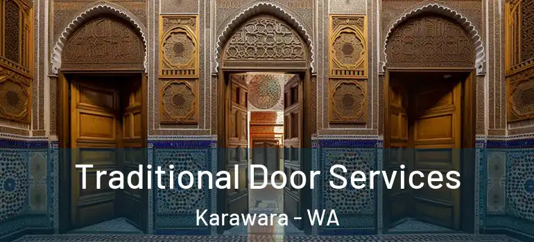  Traditional Door Services Karawara - WA