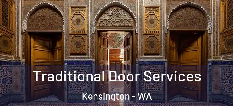 Traditional Door Services Kensington - WA
