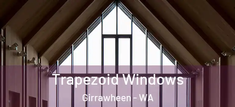 Trapezoid Windows Girrawheen - WA