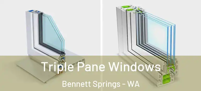 Triple Pane Windows Bennett Springs - WA