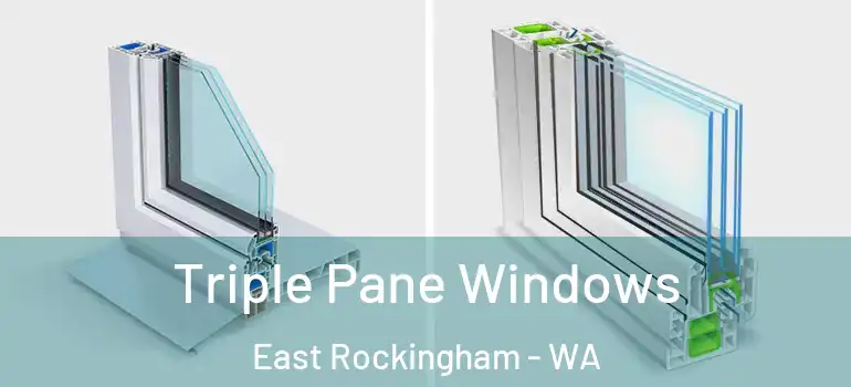  Triple Pane Windows East Rockingham - WA