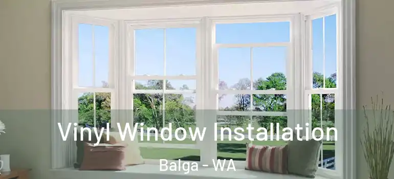 Vinyl Window Installation Balga - WA