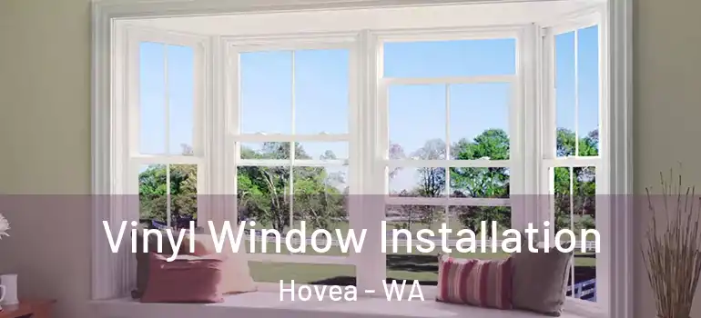 Vinyl Window Installation Hovea - WA