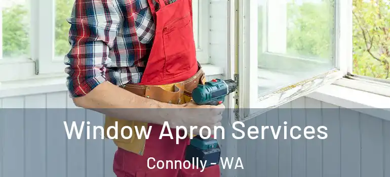 Window Apron Services Connolly - WA
