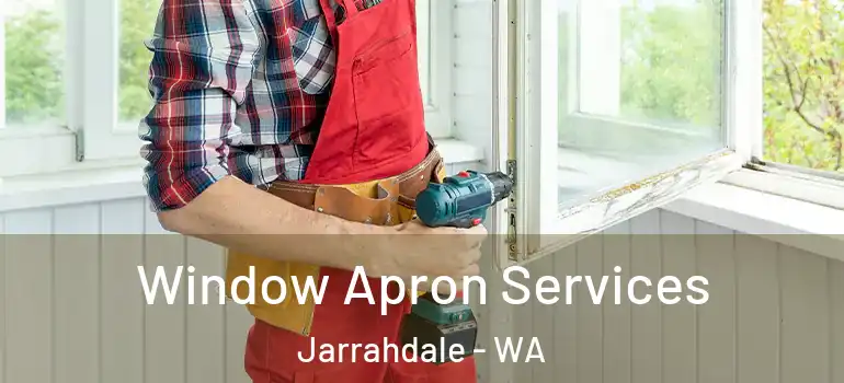 Window Apron Services Jarrahdale - WA
