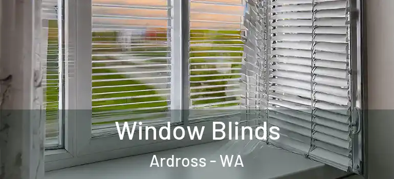  Window Blinds Ardross - WA