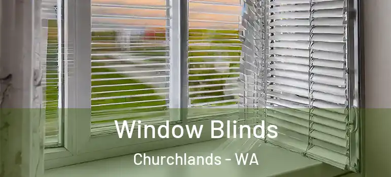  Window Blinds Churchlands - WA