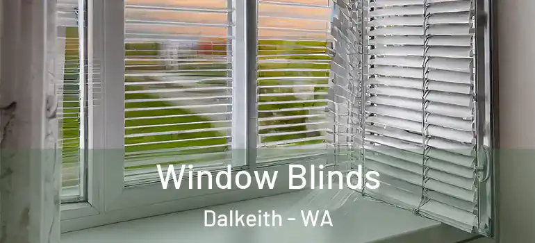  Window Blinds Dalkeith - WA
