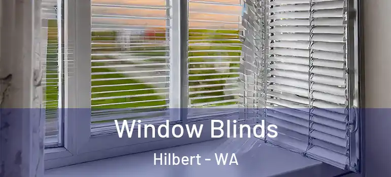  Window Blinds Hilbert - WA