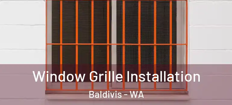  Window Grille Installation Baldivis - WA