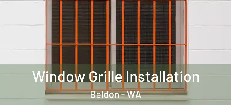 Window Grille Installation Beldon - WA
