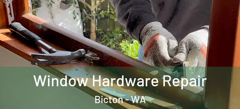 Window Hardware Repair Bicton - WA