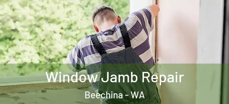  Window Jamb Repair Beechina - WA