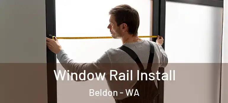 Window Rail Install Beldon - WA