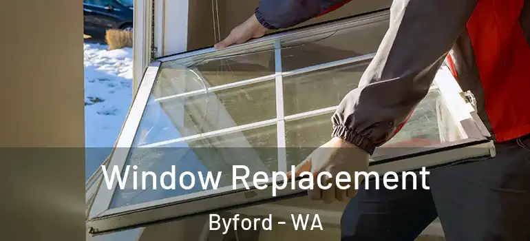 Window Replacement Byford - WA
