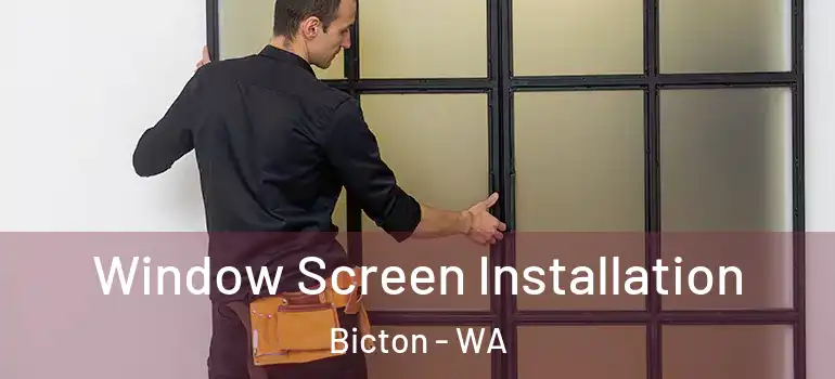 Window Screen Installation Bicton - WA
