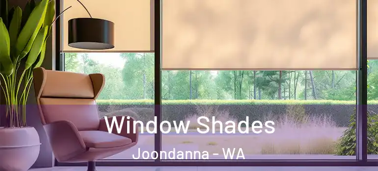 Window Shades Joondanna - WA