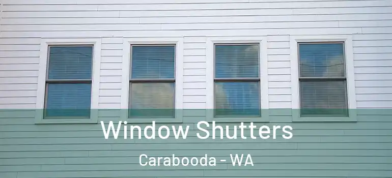 Window Shutters Carabooda - WA