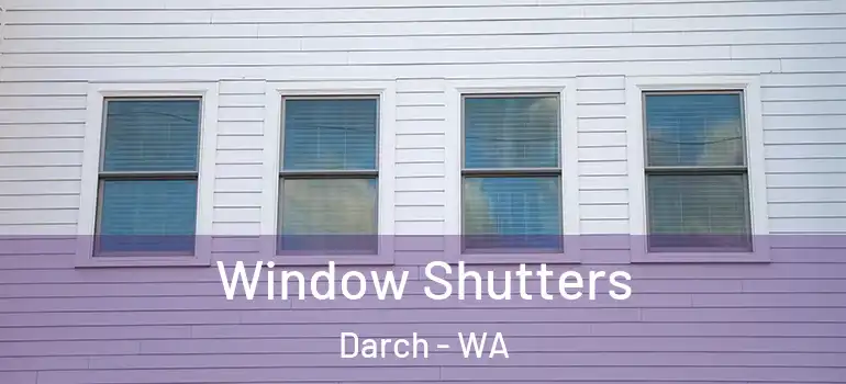 Window Shutters Darch - WA