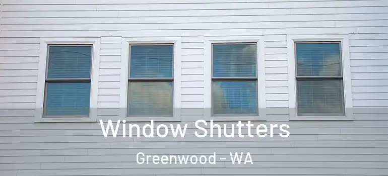 Window Shutters Greenwood - WA