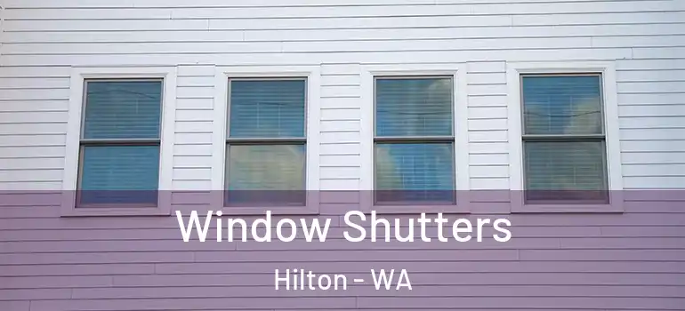 Window Shutters Hilton - WA