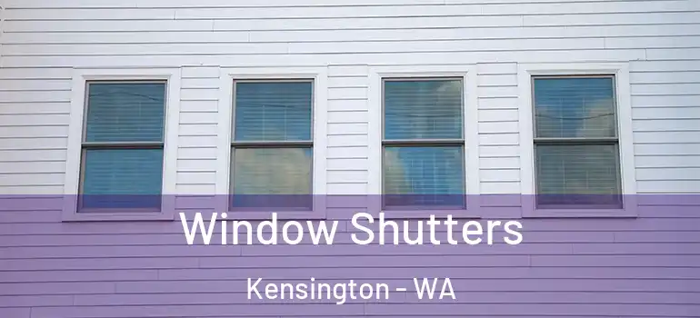 Window Shutters Kensington - WA
