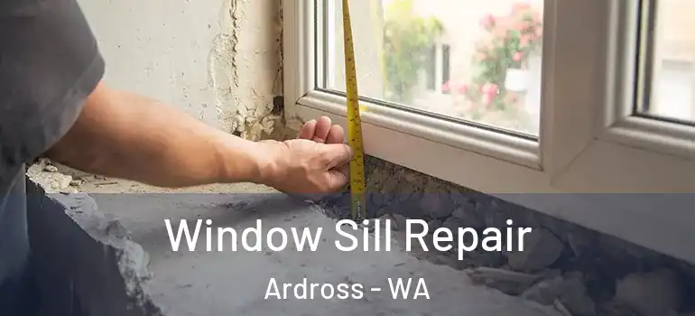  Window Sill Repair Ardross - WA