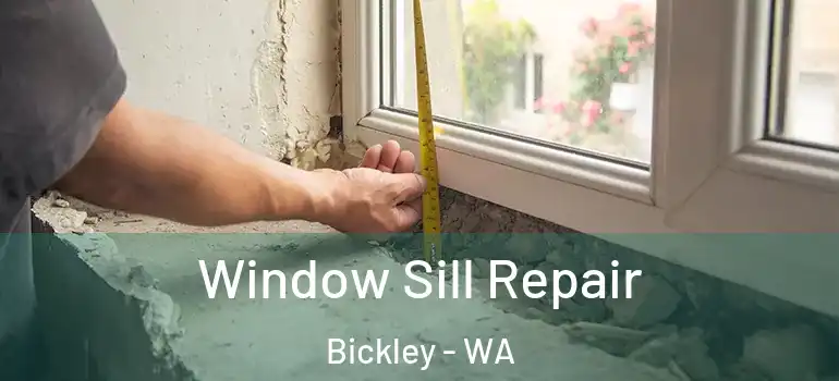  Window Sill Repair Bickley - WA