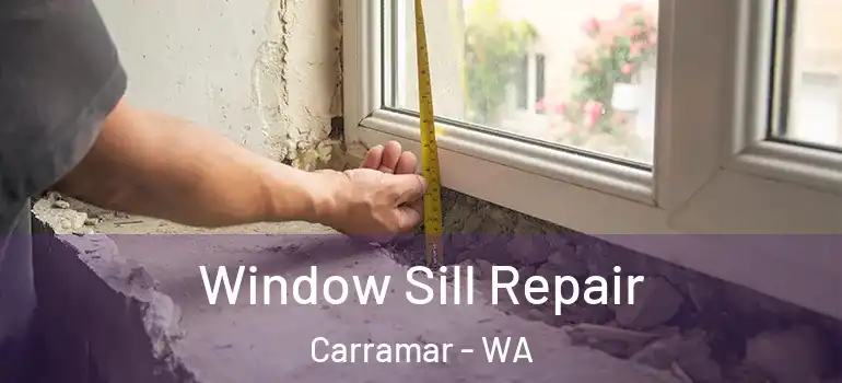 Window Sill Repair Carramar - WA