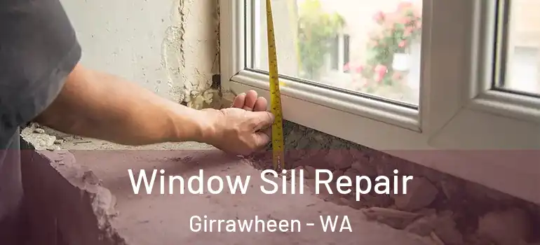  Window Sill Repair Girrawheen - WA