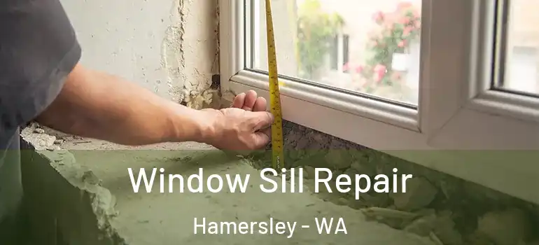  Window Sill Repair Hamersley - WA