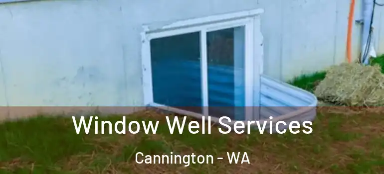 Window Well Services Cannington - WA
