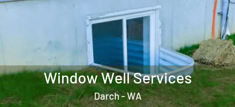 Window Well Services Darch - WA