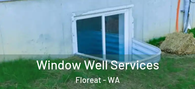  Window Well Services Floreat - WA