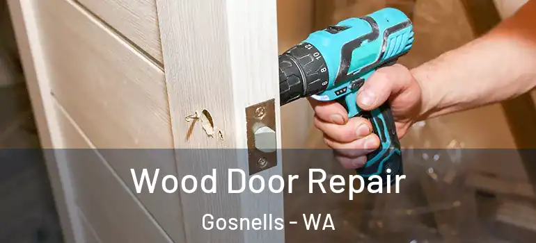  Wood Door Repair Gosnells - WA