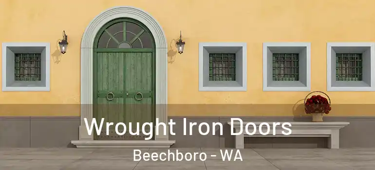 Wrought Iron Doors Beechboro - WA