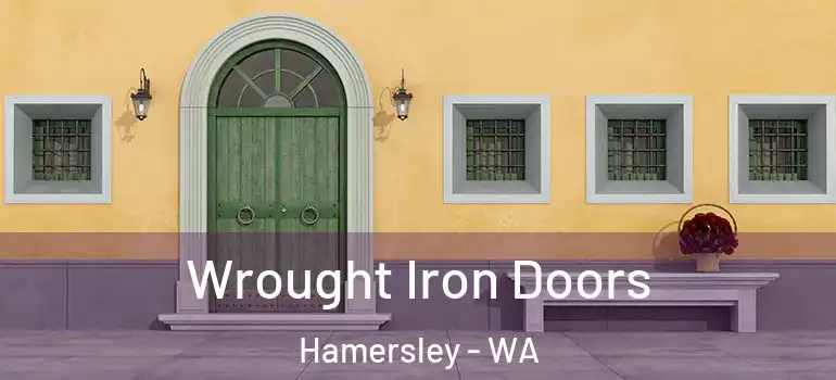 Wrought Iron Doors Hamersley - WA