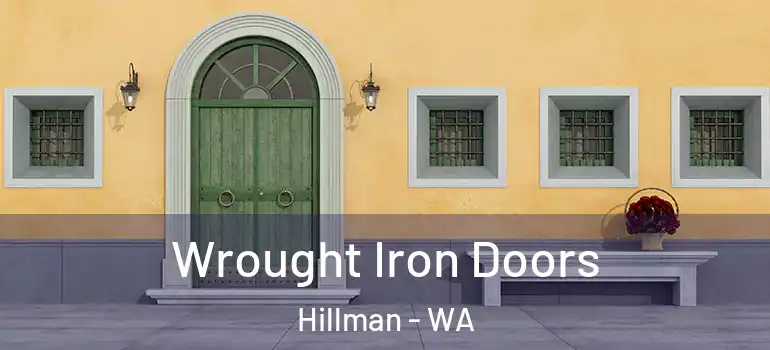 Wrought Iron Doors Hillman - WA