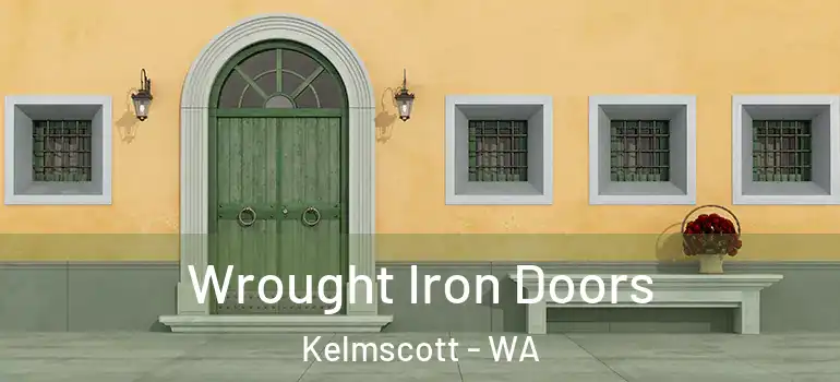 Wrought Iron Doors Kelmscott - WA